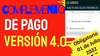 Hacer complemento de pago versión 40 20 [upl. by Aylatan723]