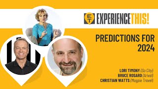 S2E2 ExperienceThis Predictions for 2024 in the Travel Experiences Sector [upl. by Narbig]