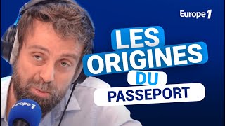 Les origines du passeport avec David CastelloLopes [upl. by Ecyt]