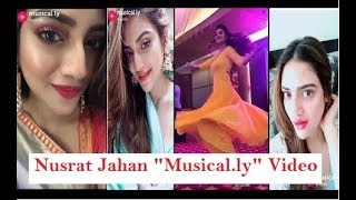 Nusrat Jahan musically Video  Kolkata Actress Funny Musically  New Tik Tok Musically Video 2018 [upl. by Anavi972]