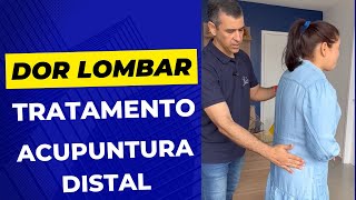 DOR LOMBAR  TRATAMENTO COM ACUPUNTURA DISTAL dor lombar lombalgia ciatica acupuntura [upl. by Hedelman]