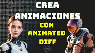 Crea animaciones con 🔥Animated Diff 🔥 Tutorial Stable diffusion [upl. by Sukramaj]