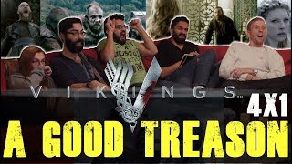 Vikings  4x1 A Good Treason  Group Reaction [upl. by Gnuoy]