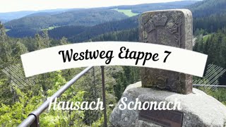 WESTWEG SCHWARZWALD 2019 Etappe 7 Hausach  Schonach [upl. by Beret]