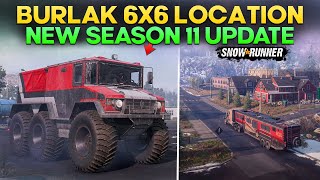 SnowRunner New BURLAK 6x6 Location in New Season 11 Update Region Everything You Need to Know [upl. by Furnary]