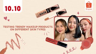 Testing trendy makeup products on different skin types  Shopee Haul [upl. by Zizaludba]