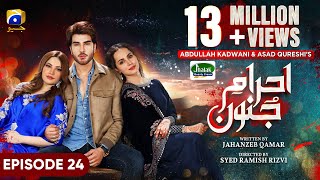 EhraameJunoon Episode 24  Eng Sub  Digitally Presented by Jhalak Beauty Cream  24th July 2023 [upl. by Weinstock]