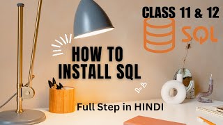 Install my sql  How to install sql  Class 12 sql  Sql ko kaise install kare Sql for beginner [upl. by Cirdahc]