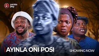 AYINLA ONI POSI  Latest 2024 Yoruba Movie Drama Starring Mubo Lawal Isiaka Sanusi Apa [upl. by Neelrac]