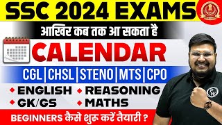 SSC 2024 CALENDAR KAB TAK AAYEGA  SSC EXAMS 2024  CGL CHSL CPO STENO MTS SSC EXAM PREPARATION [upl. by Enirehtahc]