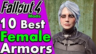 Top 10 Best Female Armor Apparel and Outfit Mods for Fallout 4 PC Mods CBBE PumaCounts [upl. by Eikcaj]