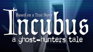 Incubus  A ghosthunters tale  GamePlay PC [upl. by Flodur846]