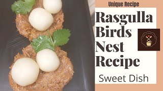 Rasgulla Bird Nest Dessert RecipeHomemade Mini Rasgullaflavoursofnandiniskitchen [upl. by Naujej802]