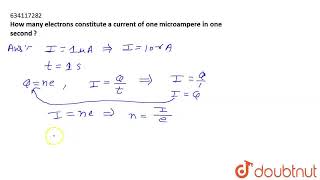 How many electrons consitute a currenet of one microampere   CLASS 10  ELECTRIC CURRENT  P [upl. by Leela]