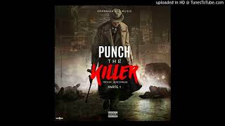 Punchlinero – Punch Killer Part 1 Beef Para Eddy Flow amp Zone Muzik [upl. by Abrams]