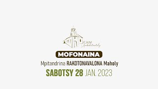 Mofonaina isanandro anio Sabotsy 28 Janoary 2023 FJKM Ambohitantely [upl. by Nallij]