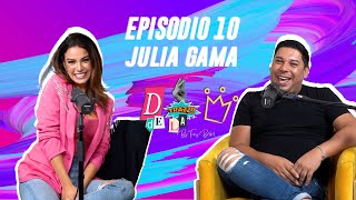 EPISODIO10  JULIA GAMA  Virreina Universal [upl. by Crosse]