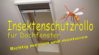 Insektenschutzrollo für Dachfenster Montageanleitung [upl. by Petulah]