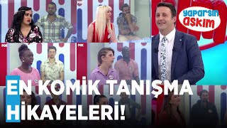 Yaparsın Aşkımın En Komik Tanışma Hikayeleri [upl. by Aiciles]