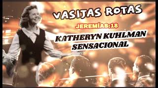 VASIJAS ROTAS  Por Kathryn Kuhlman sensacional Jeremías18 [upl. by Nosille60]