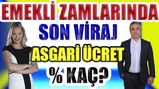 Emekli Zamlarında Son Viraj  Asgari Ücret  Kaç [upl. by Aihsenod]