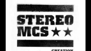 Stereo MCs  Creation [upl. by Roslyn]