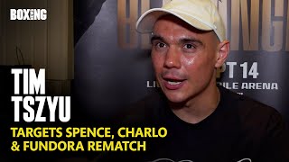 Tim Tszyu Targets Spence Charlo amp Fundora Fights [upl. by Chenee658]