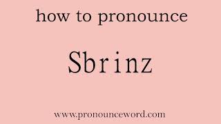 Sbrinz How to pronounce the english word Sbrinz Start with S Learn from me [upl. by Anoyi]