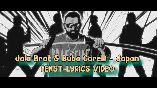 Jala Brat amp Buba Corelli  JapanTEKSTLYRICS VIDEO [upl. by Aidnyc]