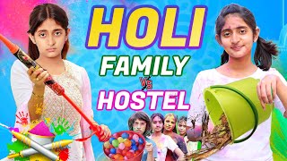 HOLI Without Family  Hostel vs Family  Type of Girls in HOLI  MyMissAnand [upl. by Hafler250]