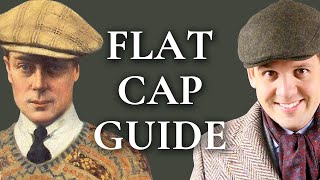 Flat Cap Guide  How To Pick A Newsboy Cap  Gentlemans Gazette [upl. by Yliah]