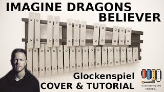 Imagine dragons  Believer💗🎺🎹XYLOPHONE GLOCKENSPIEL cover tutorial🎧 [upl. by Arelc]