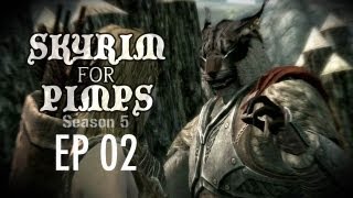 Skyrim For Pimps  Friendship Smash S5E02  Companions Walkthrough [upl. by Alahc]