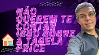 Não te contaram isso sobre a Tabela Price [upl. by Tihw]