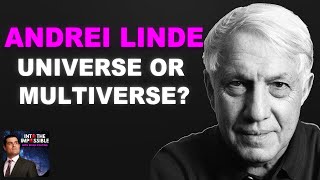 How I Invented Eternal Inflation  Andrei Linde on Brian Keating’s INTO THE IMPOSSIBLE Podcast 310 [upl. by Hsatan]