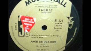 JACKIE  AMOR DE OCASION [upl. by Buckie]