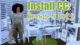 Install CC Room or Lot in The Sims 4 [upl. by Yadseut]