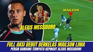 SEMUA TERPUKAU😱FULL AKSI DEBUT BERKELAS MAILSON LIMA🔥PERSIB TERNYATA KEPINCUT ALEXIS MESSIDORO [upl. by Loring]