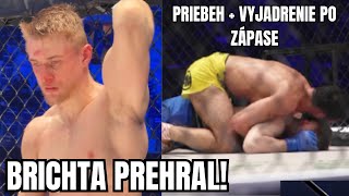 LEO BRICHTA PREHRAL  PRIEBEH ZÁPASU A VYJADRENIE BRICHTU Brichta vs Mircea KSW [upl. by Ahsiner]