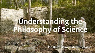 Understanding a Creationist Philosophy of Science  Dr Kurt Wise Conf Lecture [upl. by Oirrad963]