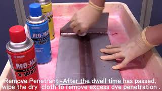 How to Do Visible Dye Penetrant Testing [upl. by Solrac]