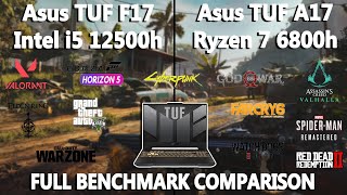 Intel i5 12500h vs Ryzen 7 6800h Full Benchmark Comparison Asus TUF A17 vs F17 StealthGamerSG [upl. by Herring]