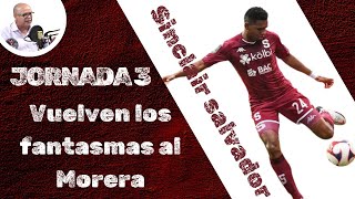 Jornada 3 vuelven los fantasmas al Morera Sinclair salvador [upl. by Waddington]