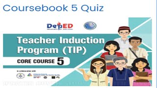 TIP Course Book Quiz 5 Answer key  Deped LMS [upl. by Carleton]