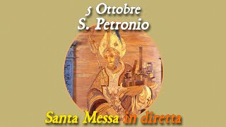 5 Ottobre 2023  Festa di San Petronio Vescovo  S Messa in diretta [upl. by Yesrej]