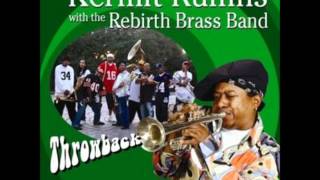 Kermit Ruffins amp Rebirth Brass Band  Happy Birthday [upl. by Tesil]