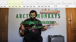 Arctic Monkeys  Fluorescent Adolescent Bass Cover  Tabs [upl. by Atilef870]