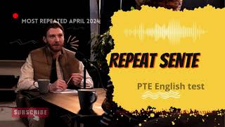 PTE test Speaking repeat sentencemost repeated April [upl. by Sillsby]