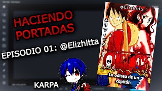 01 Haciendo Portadas Elizhitta [upl. by Weylin]