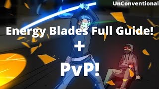 energy blades full guide and pvp Roblox Unconventional [upl. by Acinoj451]